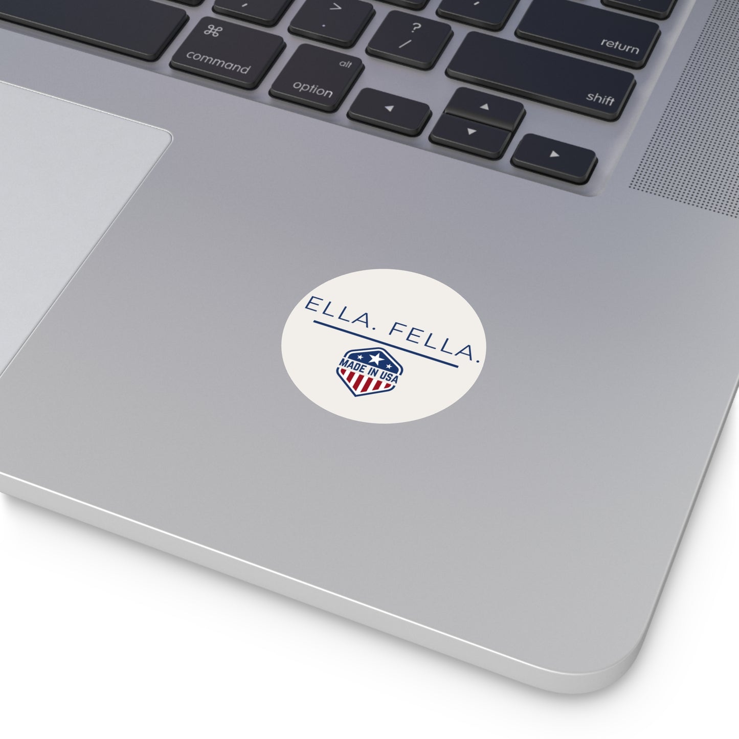 Ella. Fella. Made in USA Sticker | Patriotic Vinyl Decal | American Made Waterproof Laptop, Tumbler & Water Bottle Sticker | Ella Fella