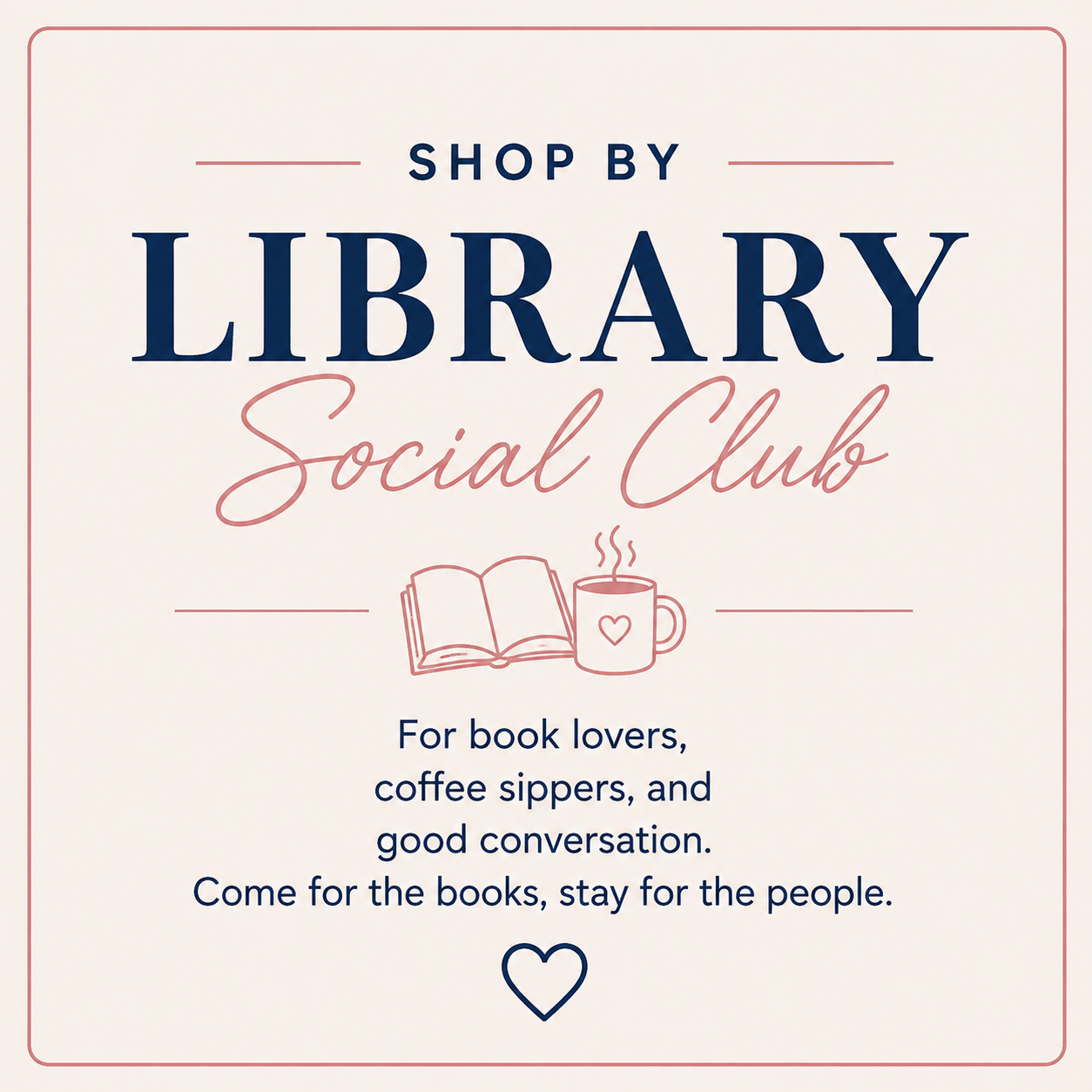 LIBRARY SOCIAL CLUB