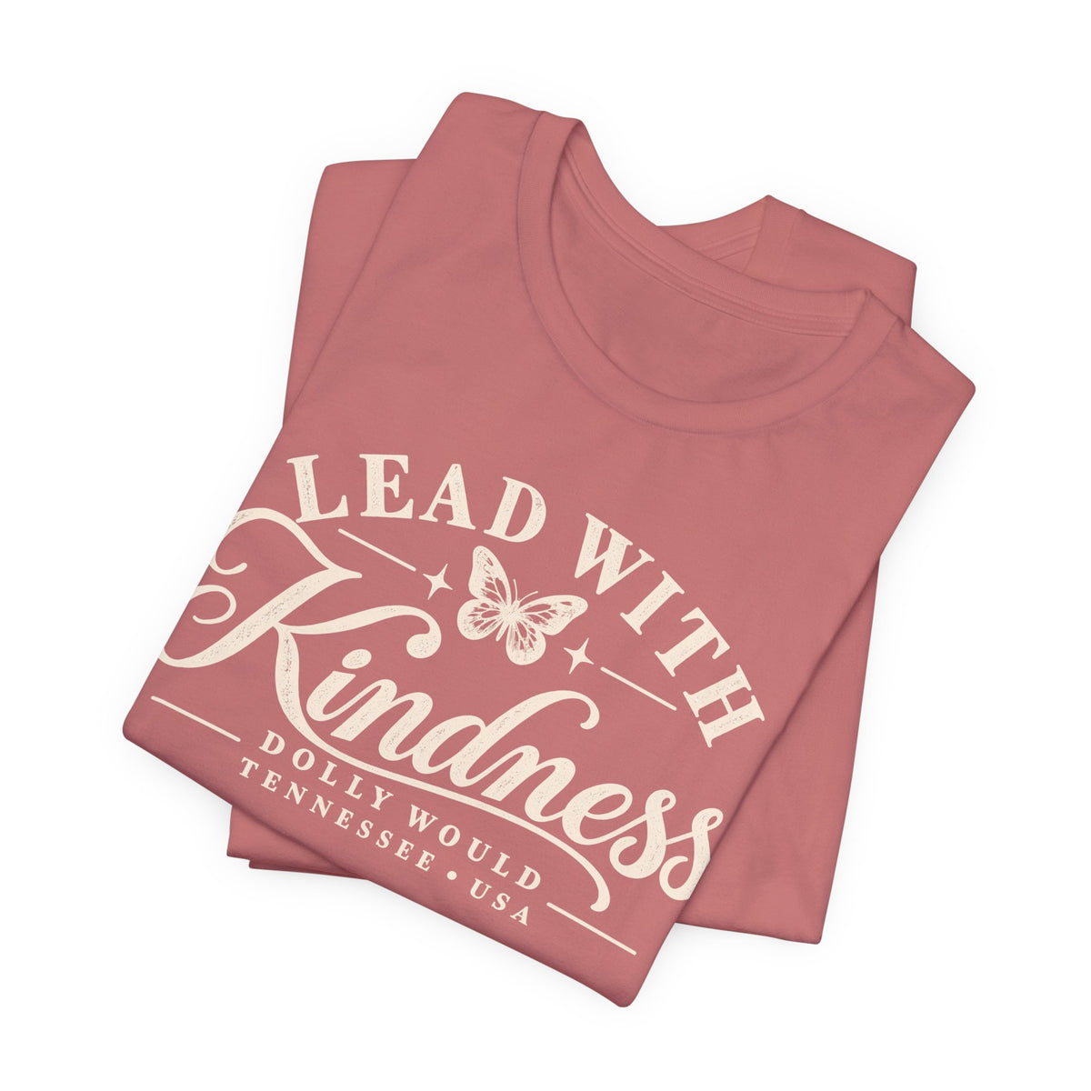 Lead With Kindness – Dolly Would Tennessee Tee 925