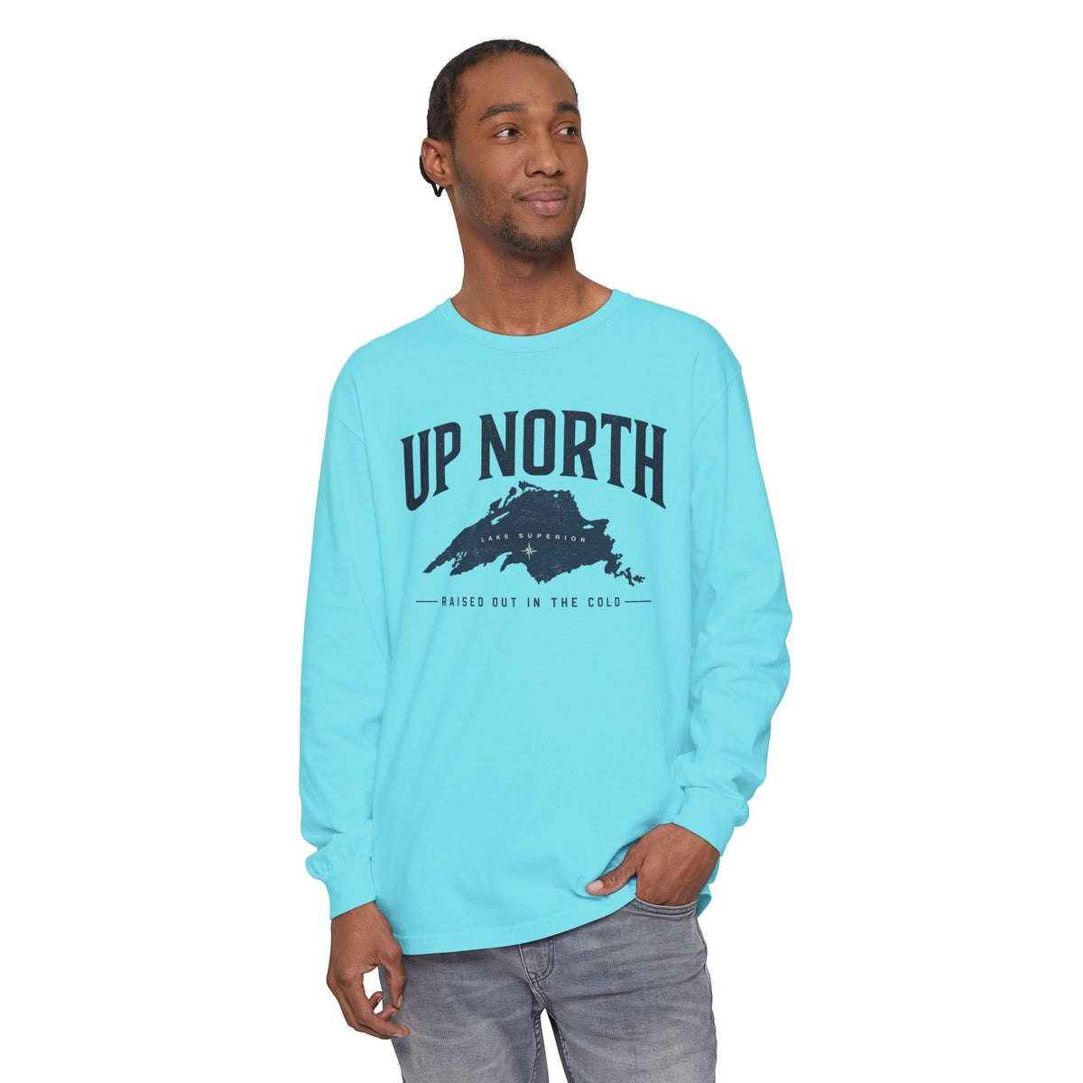 Up North Lake Superior “Raised Out in the Cold” Long Sleeve Tee