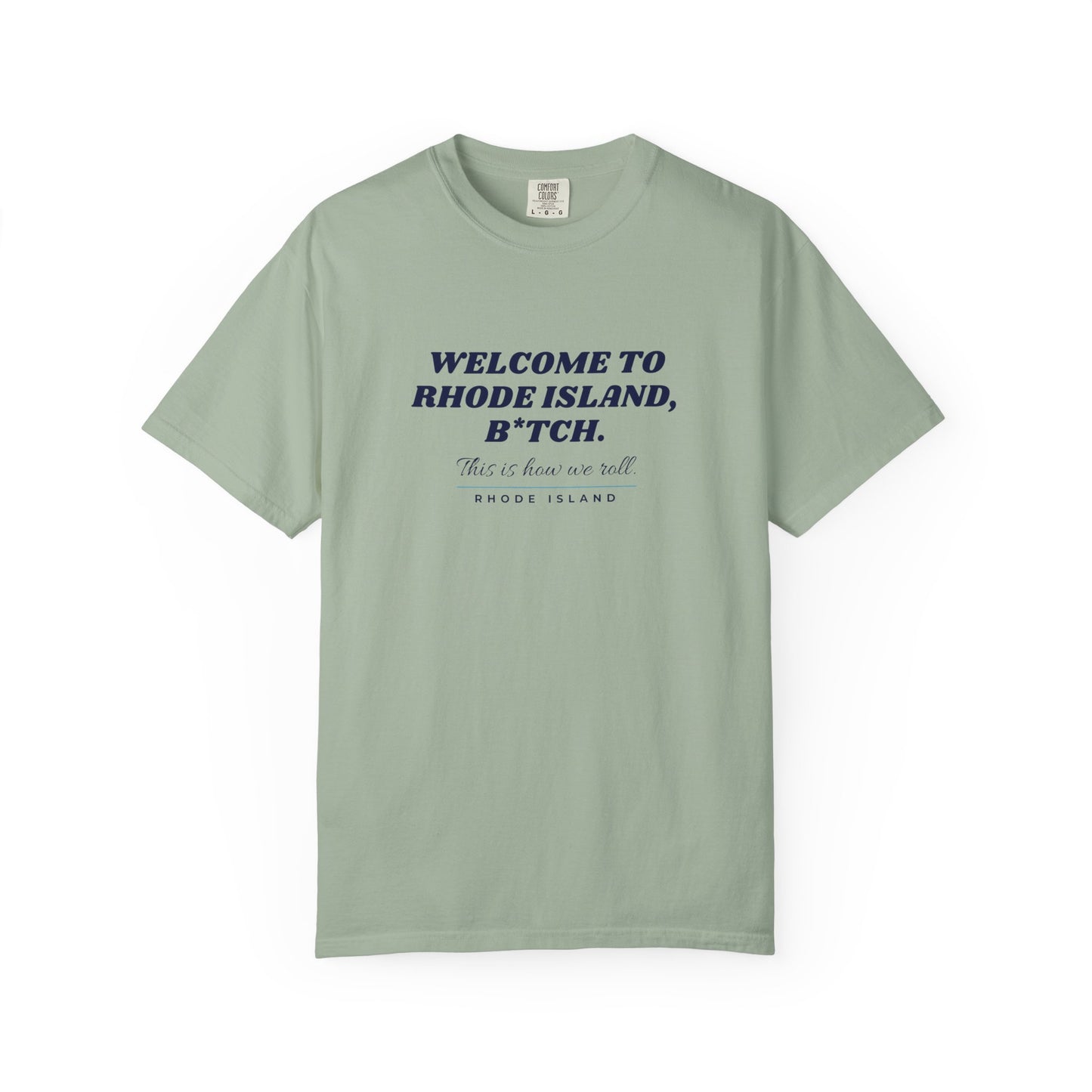 Welcome to Rhode Island B*TCH Shirt, Rhode Island Tee, RHORI, Real Housewives, Providence Shirt, Comfort Colors Tee, Rhode Island Gift