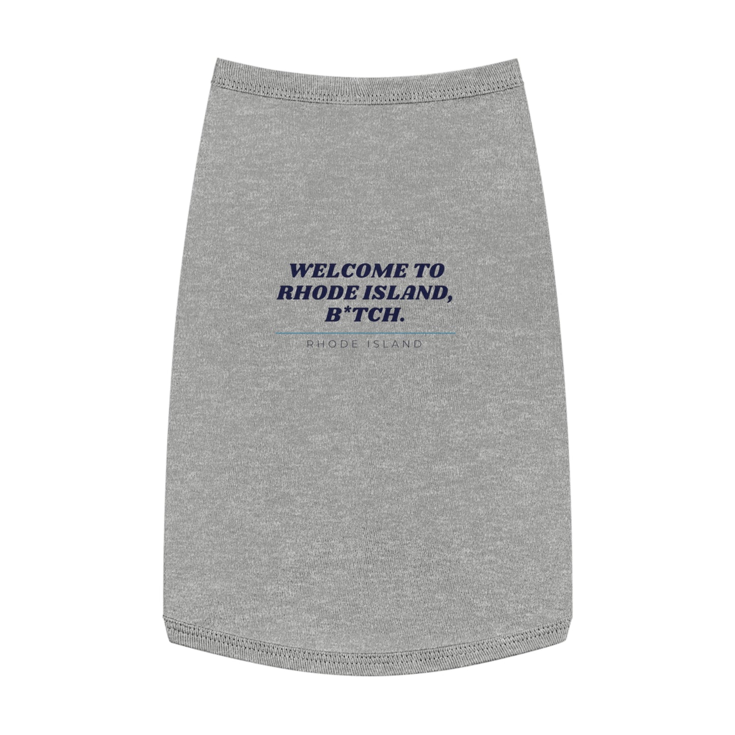Rhode Island Dog Shirt Pet Clothes Welcome To Rhode Island B*tch Funny Puppy Tee