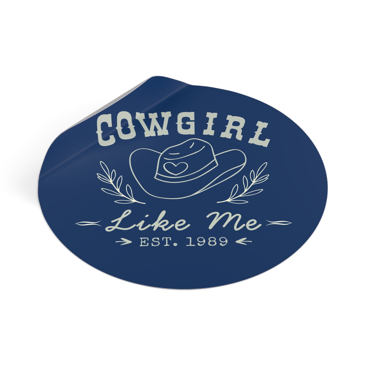 Cowgirl Like Me Sticker | Western Cowgirl Vinyl Decal | Rodeo Sticker | Country Girl Gift | Laptop Water Bottle Tumbler Sticker