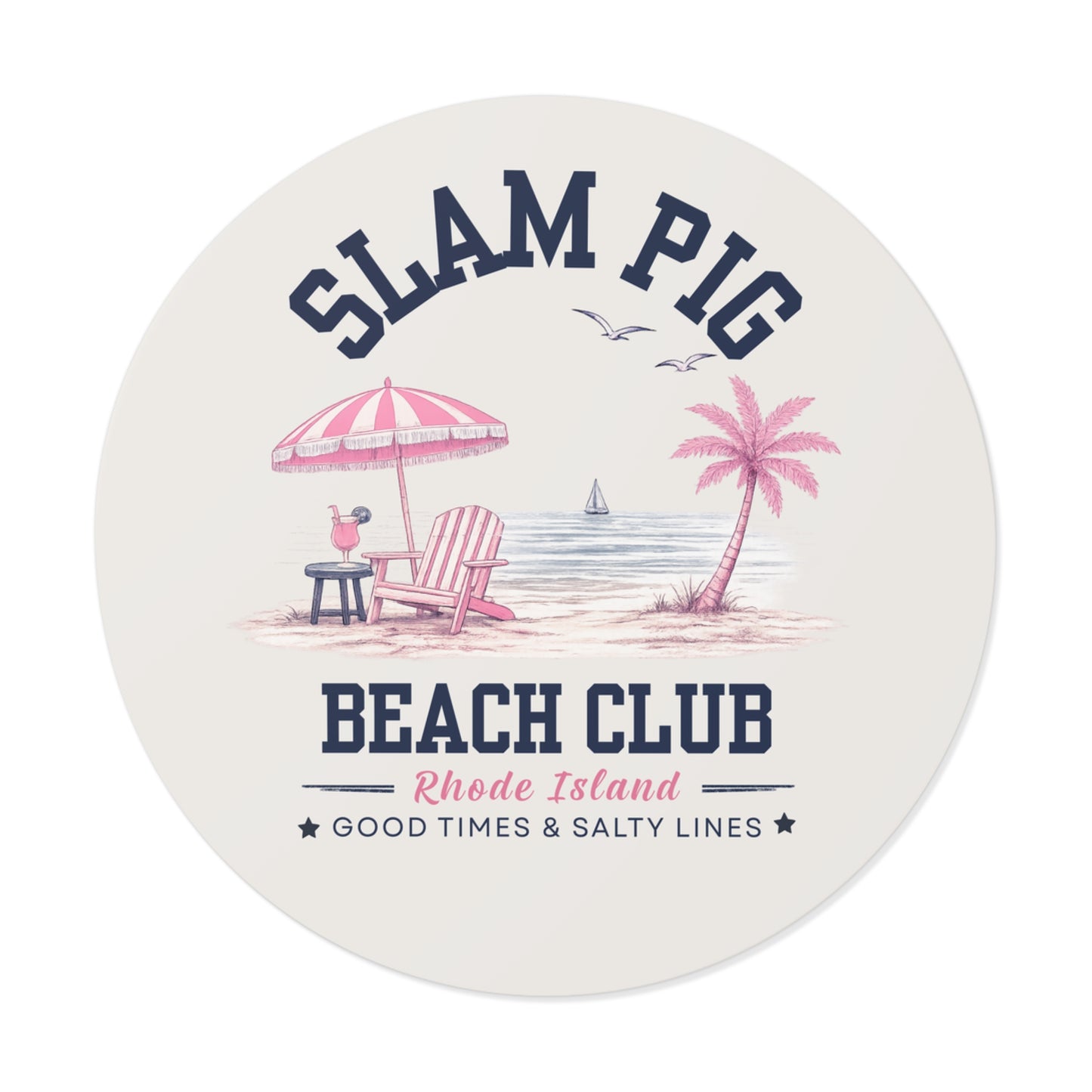Slam Pig Beach Club | Anchor Yacht Club Sticker | Nautical Rhode Island Round Vinyl | RHORI
