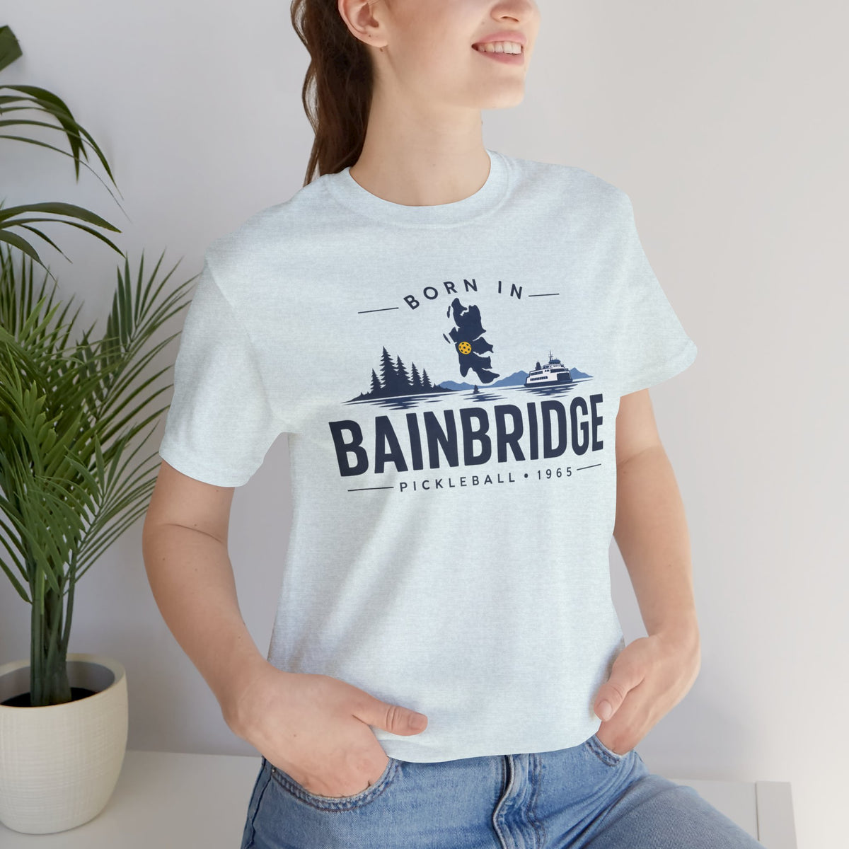 Born in Bainbridge Pickleball 1965 Tee | Bainbridge Island Washington