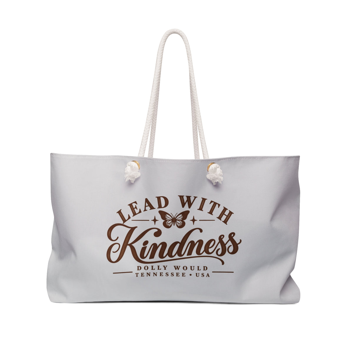 Lead With Kindness Dolly Would Weekender Tote Bag – Gray