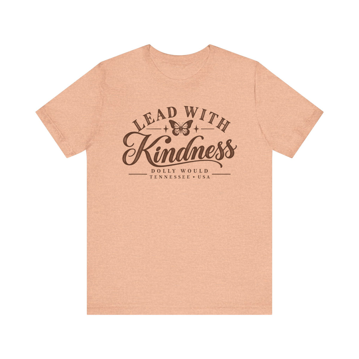 Lead With Kindness – Dolly Would Tennessee Tee 925