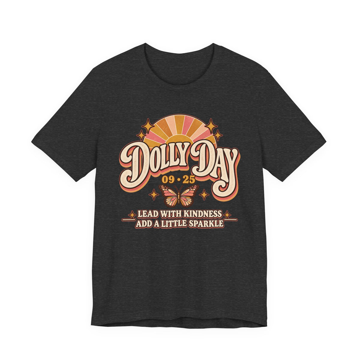 Dolly Day 09•25 Tee – Lead With Kindness, Add a Little Sparkle