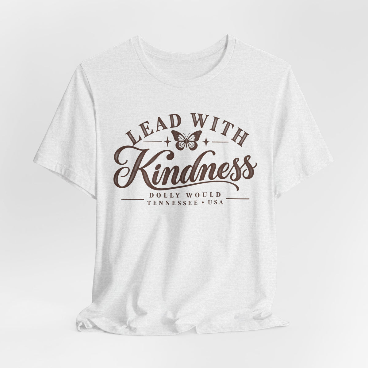 Lead With Kindness – Dolly Would Tennessee Tee 925