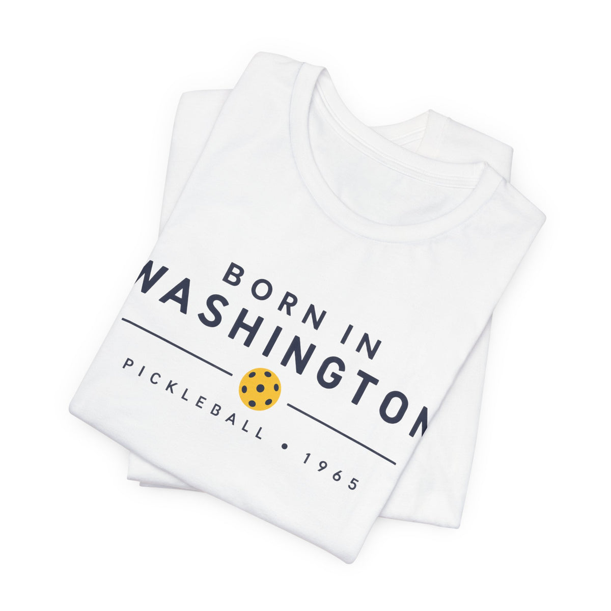 Born in Washington Pickleball 1965 Tee