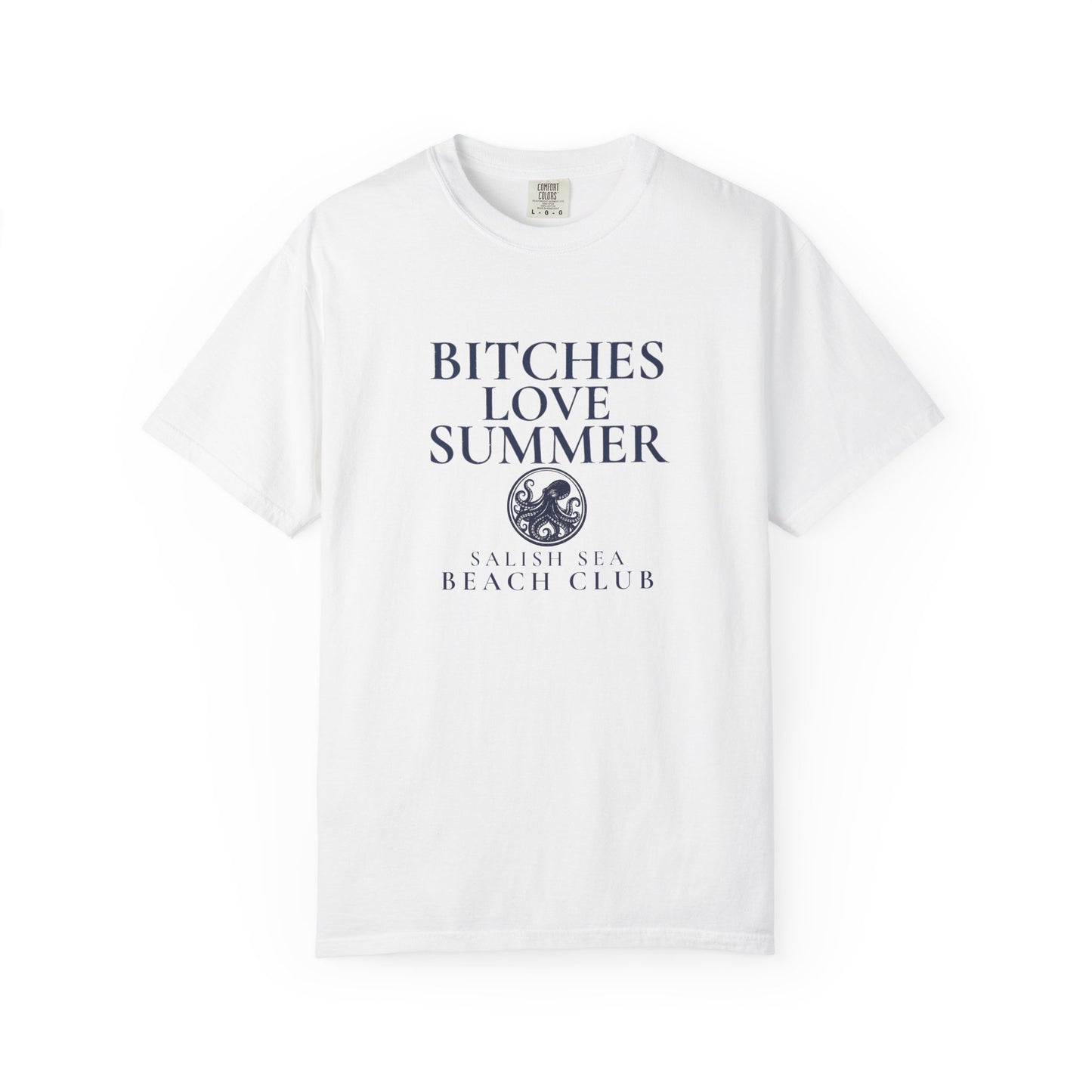 Bitches Love Summer T-Shirt | Salish Sea Beach Club Graphic Tee | PNW Shirt