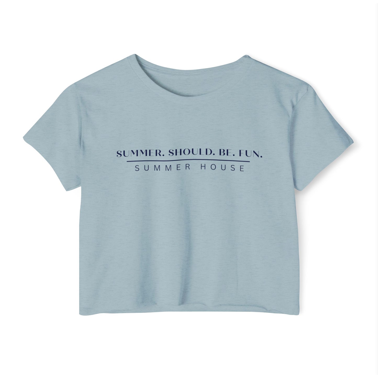 Summer House T Shirt Women Graphic Tee Summer Should Be Fun