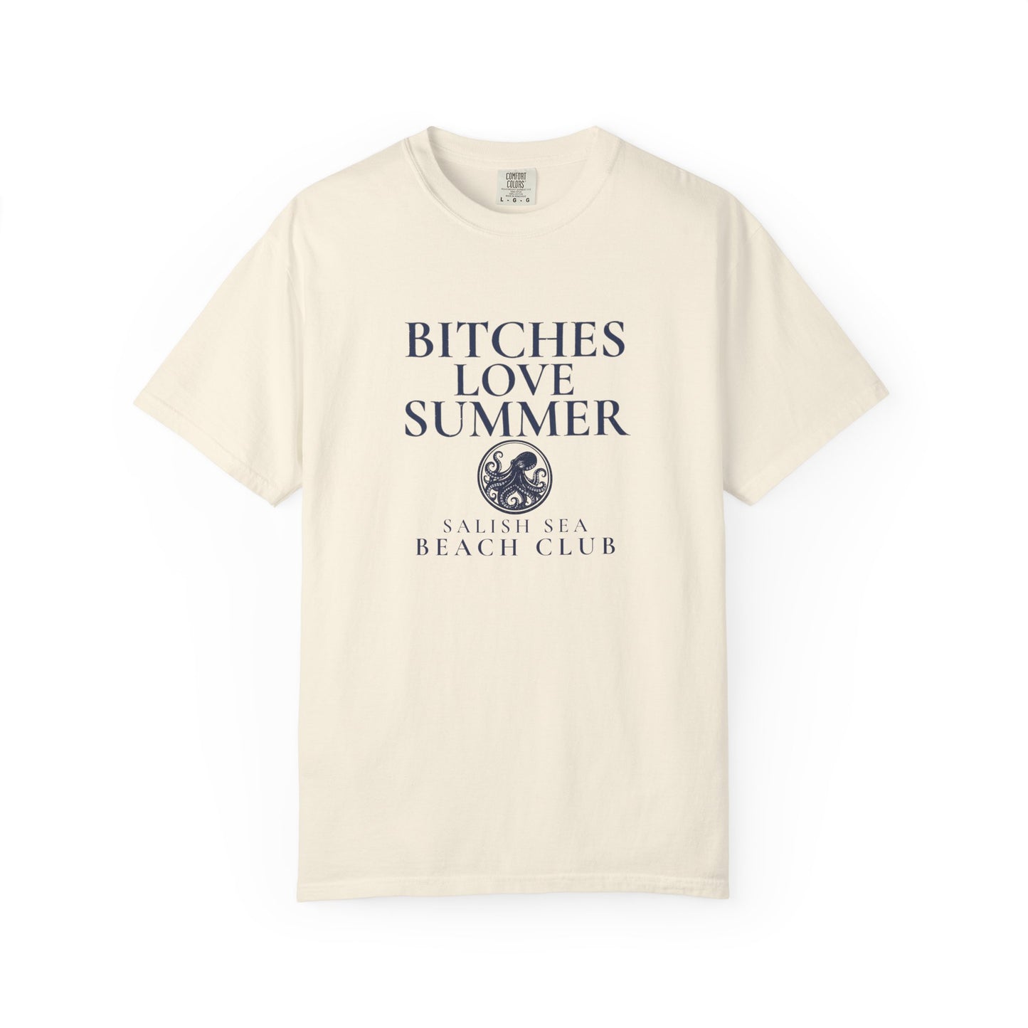 Bitches Love Summer T-Shirt | Salish Sea Beach Club Graphic Tee | PNW Shirt