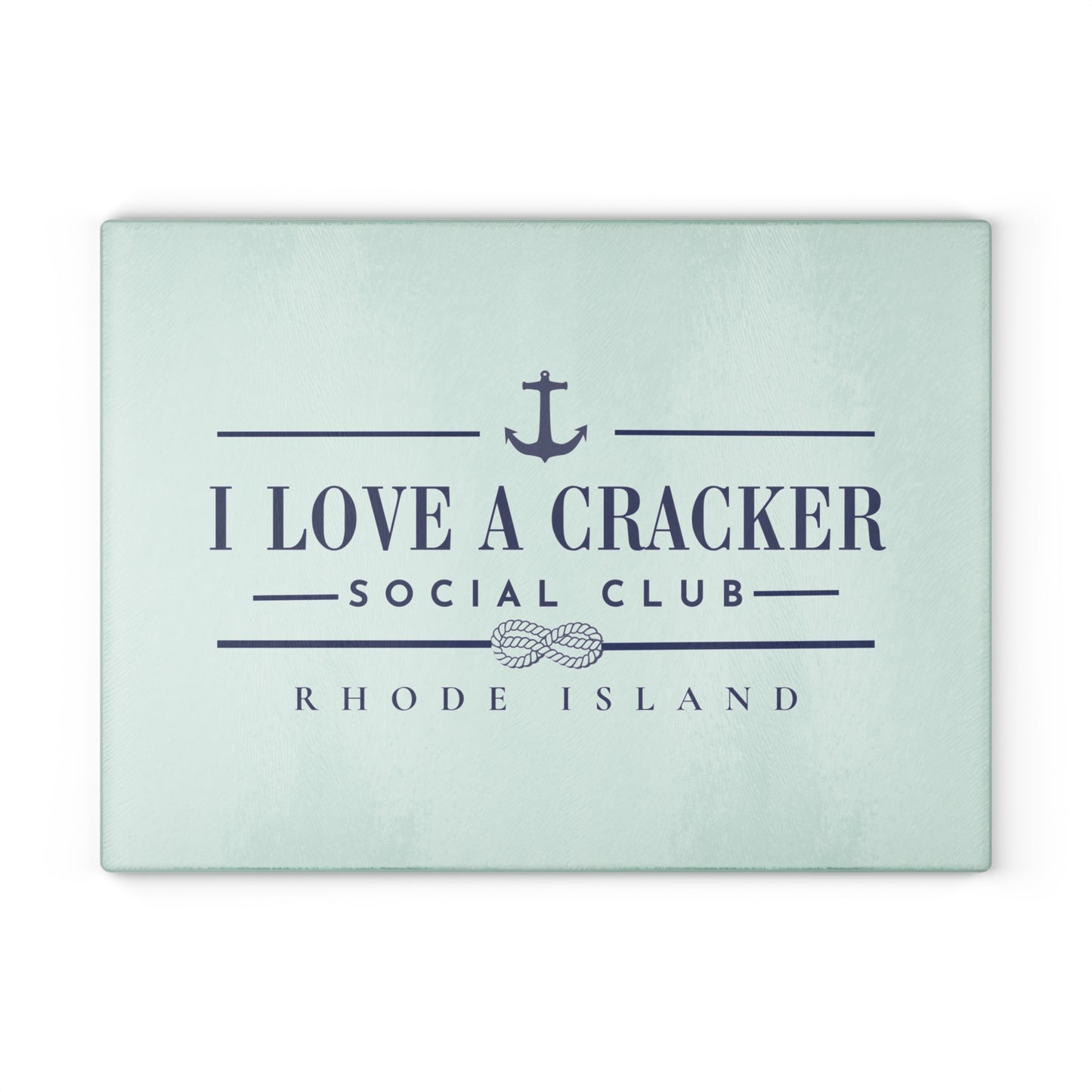 I Love a Cracker Social Club Glass Cutting Board | RHORI Rhode Island Kitchen Decor | Charcuterie Board Gift