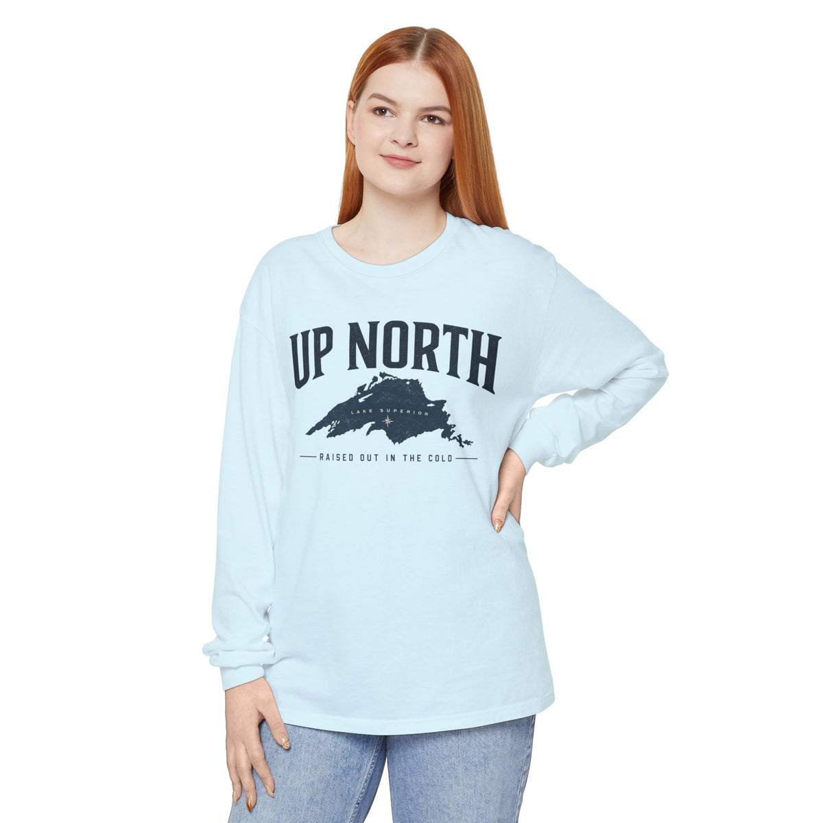 Up North Lake Superior “Raised Out in the Cold” Long Sleeve Tee