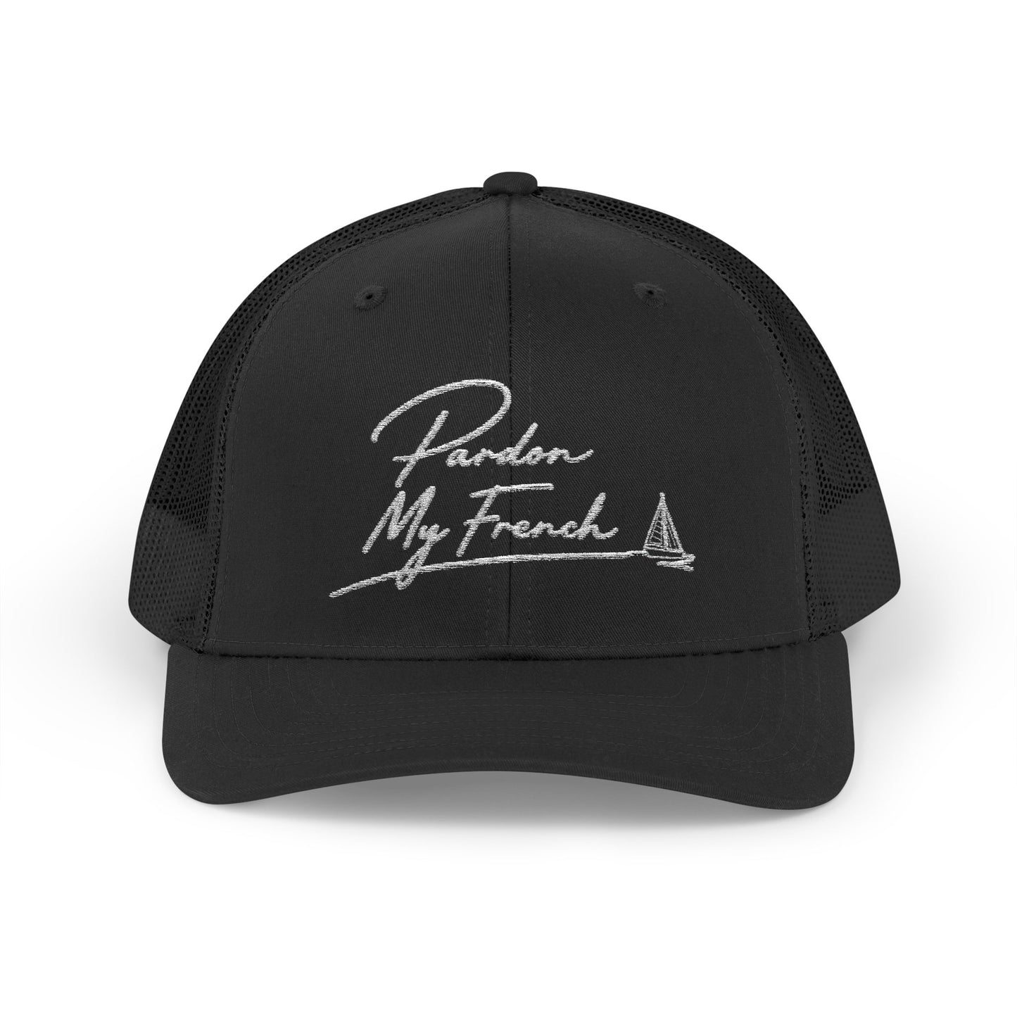 Pardon My French Trucker Cap | Script Sailboat Embroidered
