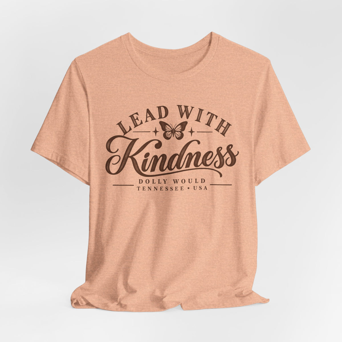 Lead With Kindness – Dolly Would Tennessee Tee 925