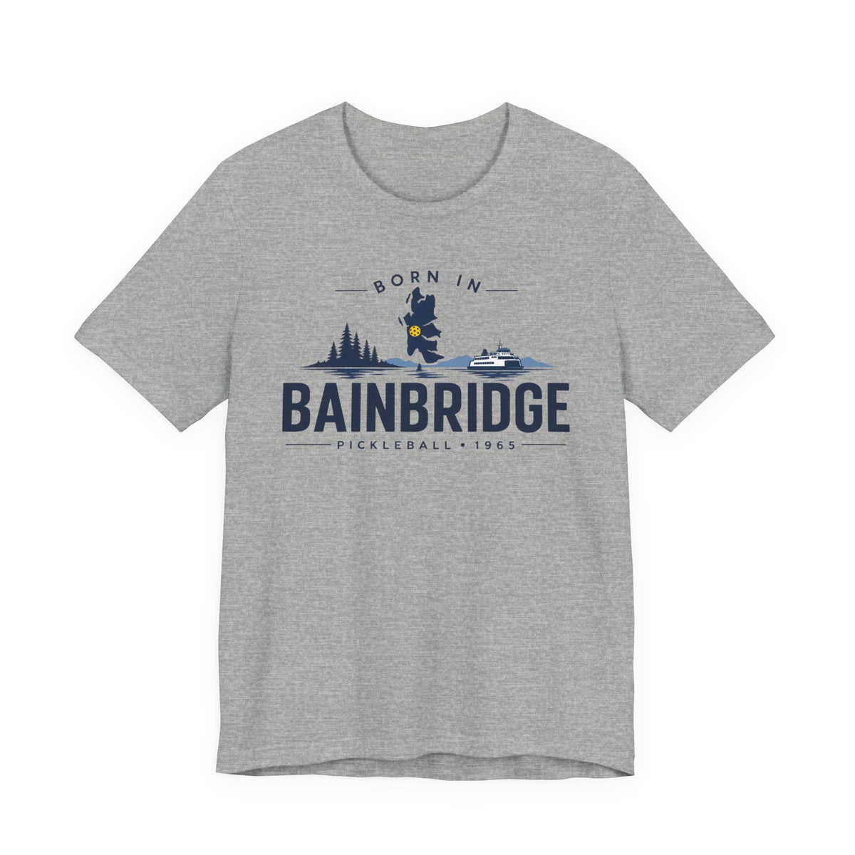 Born in Bainbridge Pickleball 1965 Tee | Bainbridge Island Washington
