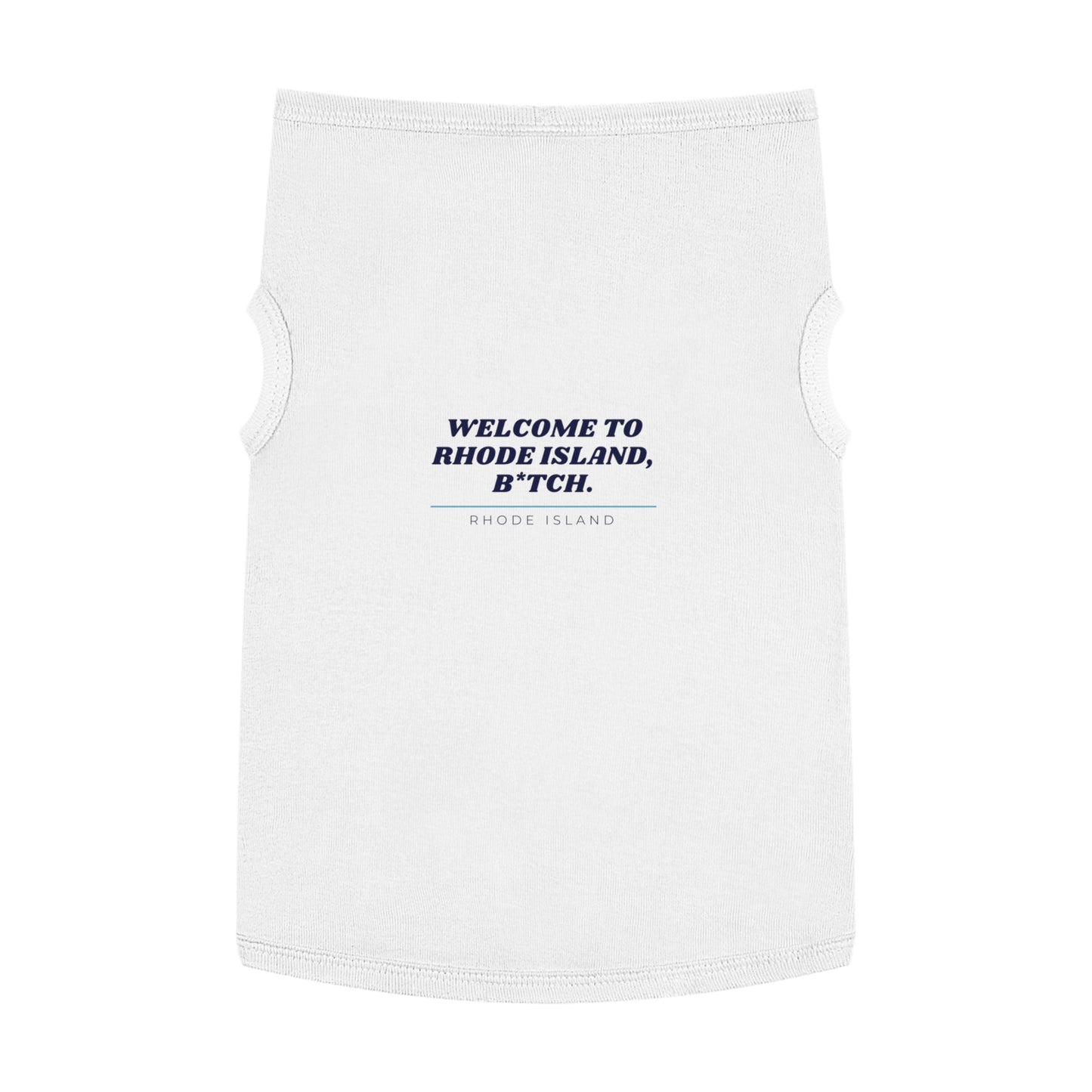 Rhode Island Dog Shirt Pet Clothes Welcome To Rhode Island B*tch Funny Puppy Tee