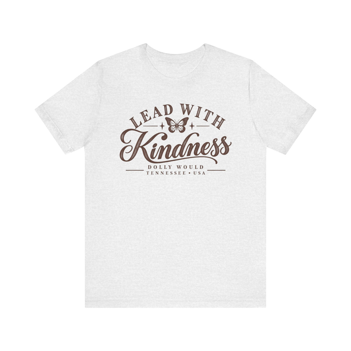 Lead With Kindness – Dolly Would Tennessee Tee 925