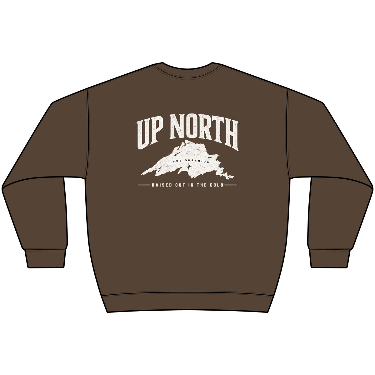 Up North Lake Superior “Raised Out in the Cold” Crewneck Sweatshirt