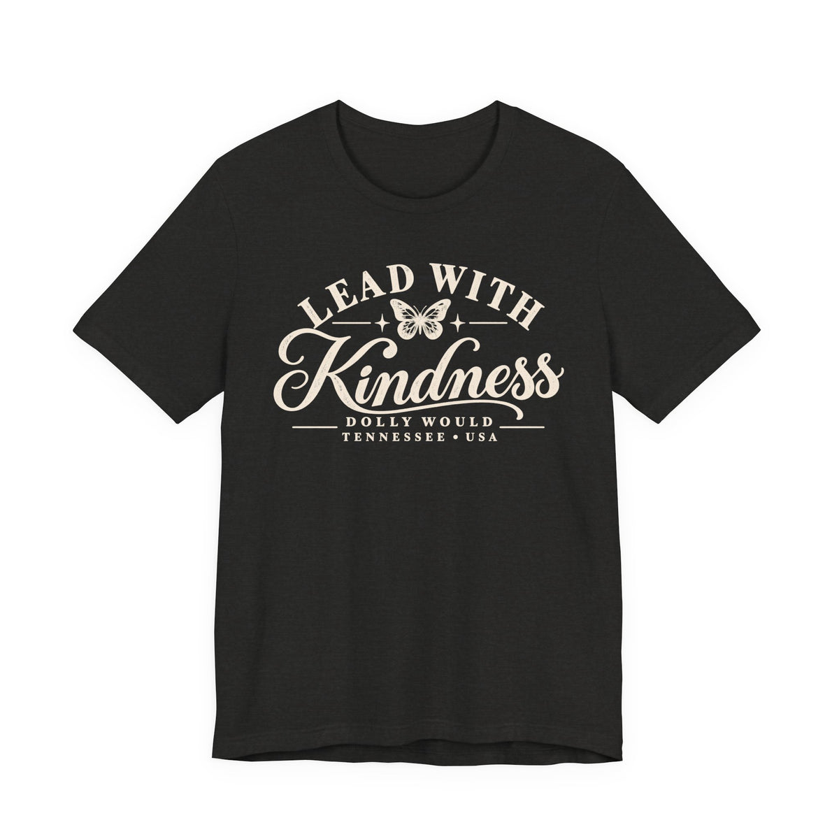 Lead With Kindness – Dolly Would Tennessee Tee 925