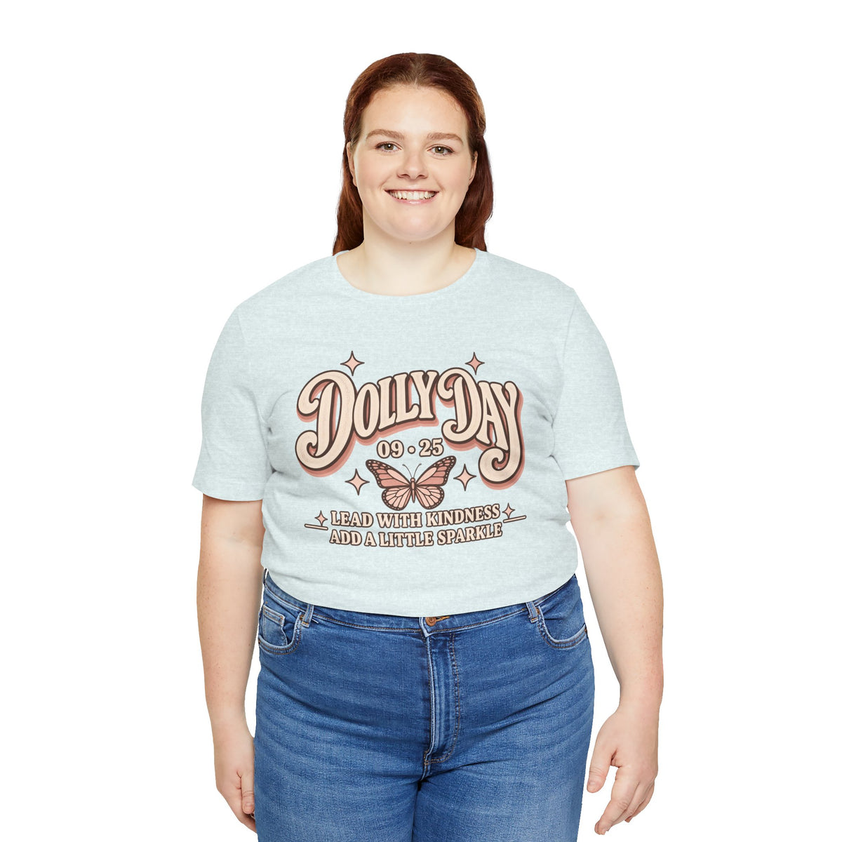 Dolly Day 9•25 Tee | Lead With Kindness & Add a Little Sparkle