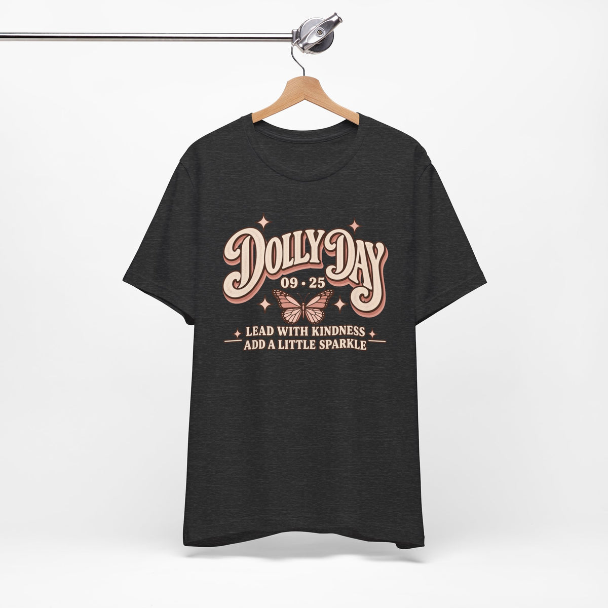 Dolly Day 9•25 Tee | Lead With Kindness & Add a Little Sparkle