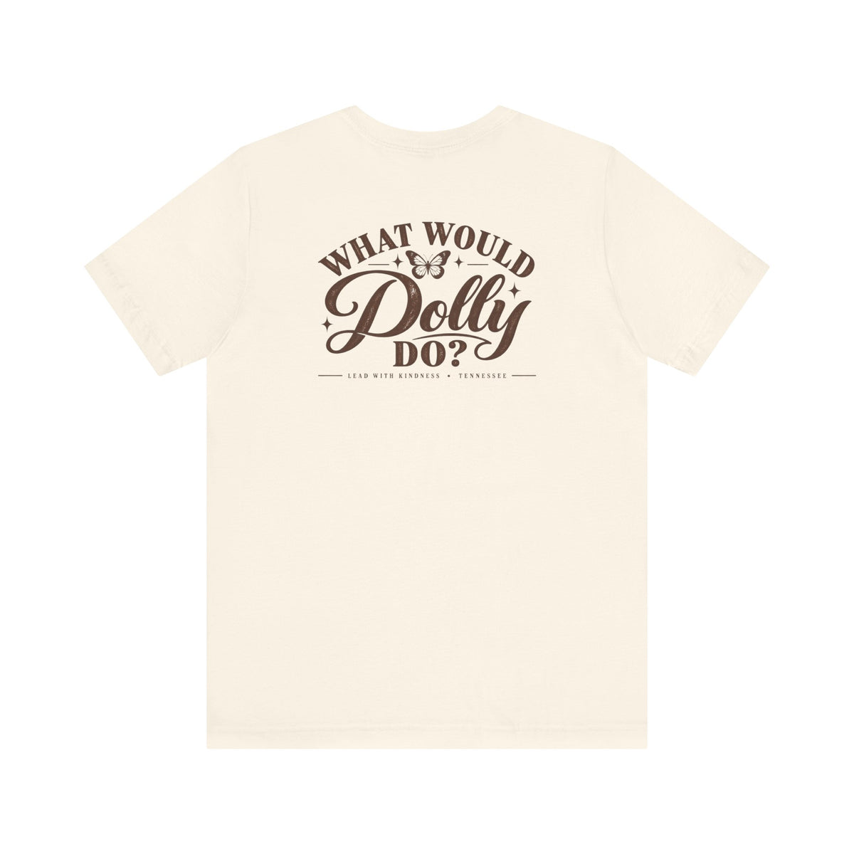 What Would Dolly Do? WWDD Two-Sided Tee | Lead With Kindness