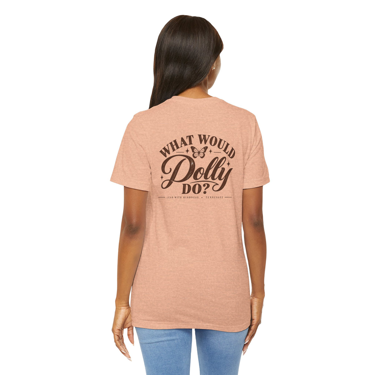 What Would Dolly Do? WWDD Two-Sided Tee | Lead With Kindness