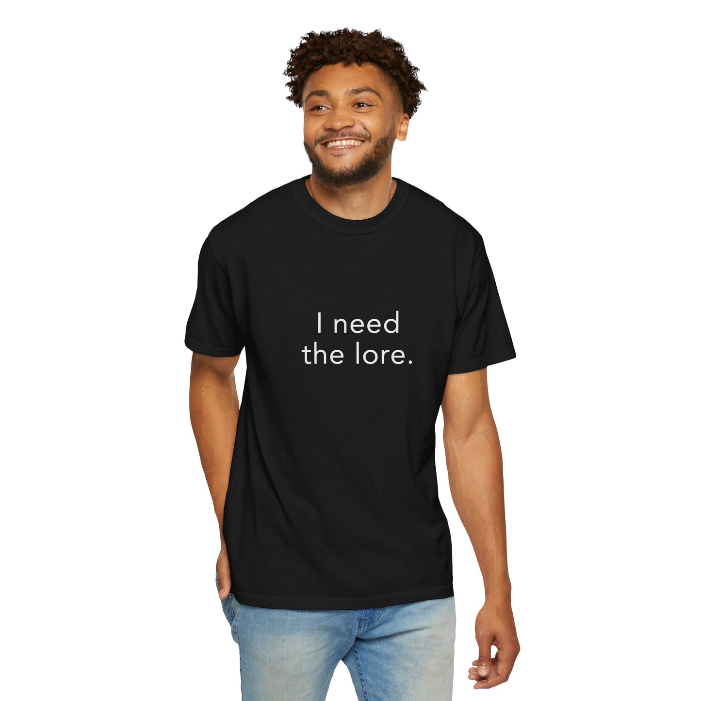 I Need The Lore Shirt, Funny Gossip Tee, Tea Lover Shirt, Internet Slang Shirt, Viral Trend Tee, Gen Z Humor Shirt, Oversized Graphic Tee