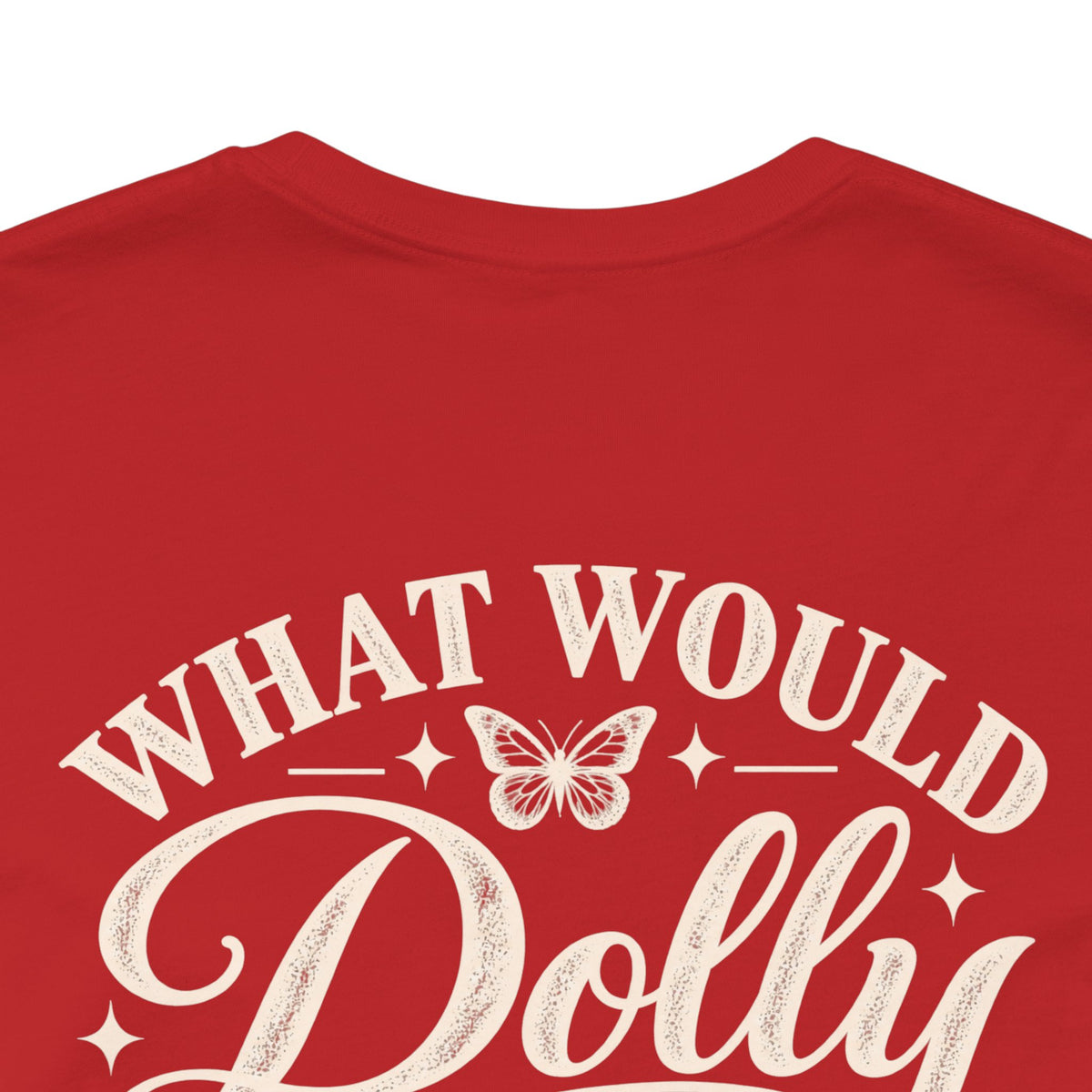 What Would Dolly Do? WWDD Two-Sided Tee | Lead With Kindness