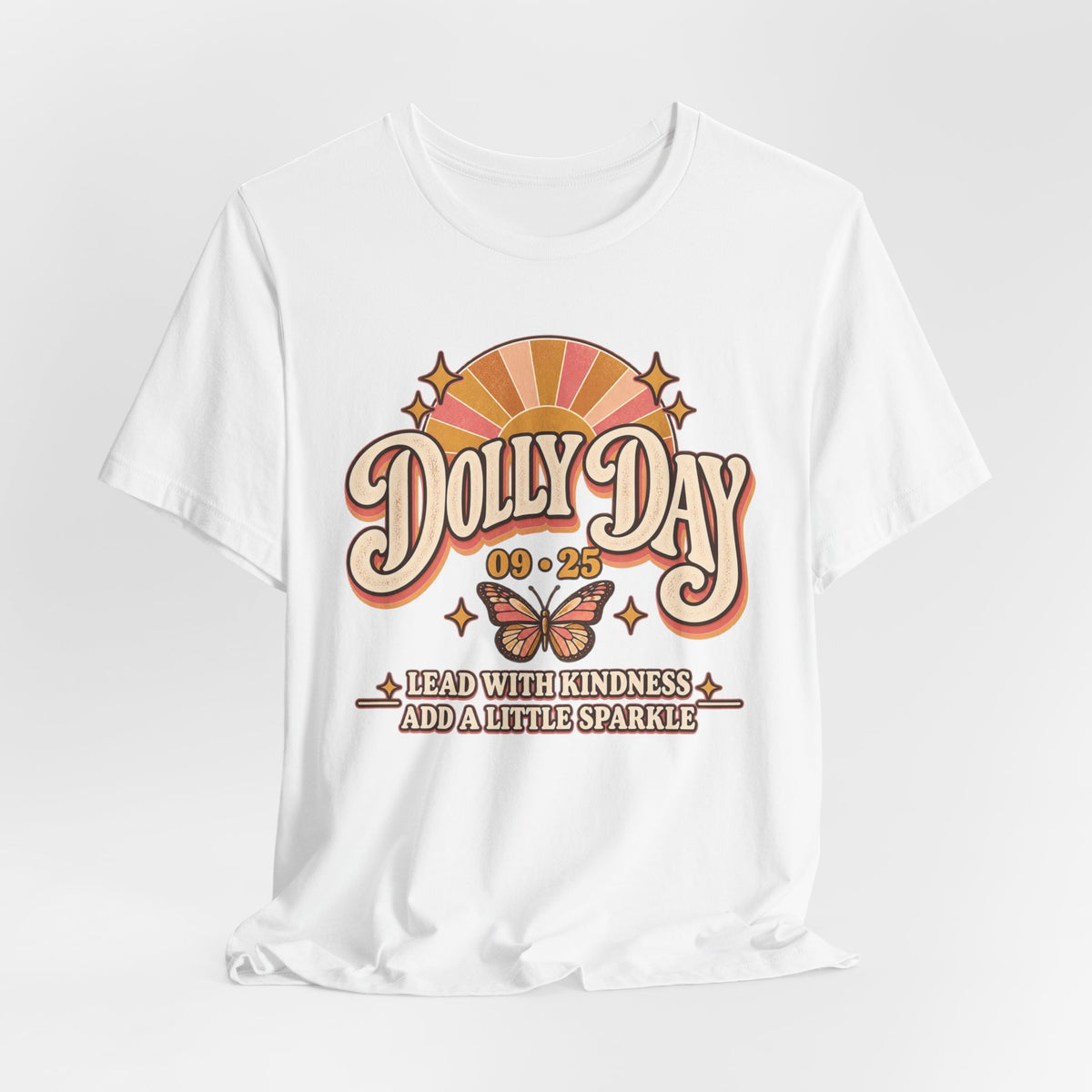 Dolly Day 09•25 Tee – Lead With Kindness, Add a Little Sparkle