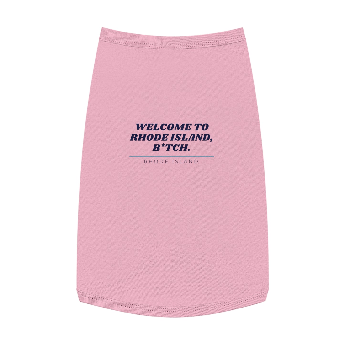 Rhode Island Dog Shirt Pet Clothes Welcome To Rhode Island B*tch Funny Puppy Tee