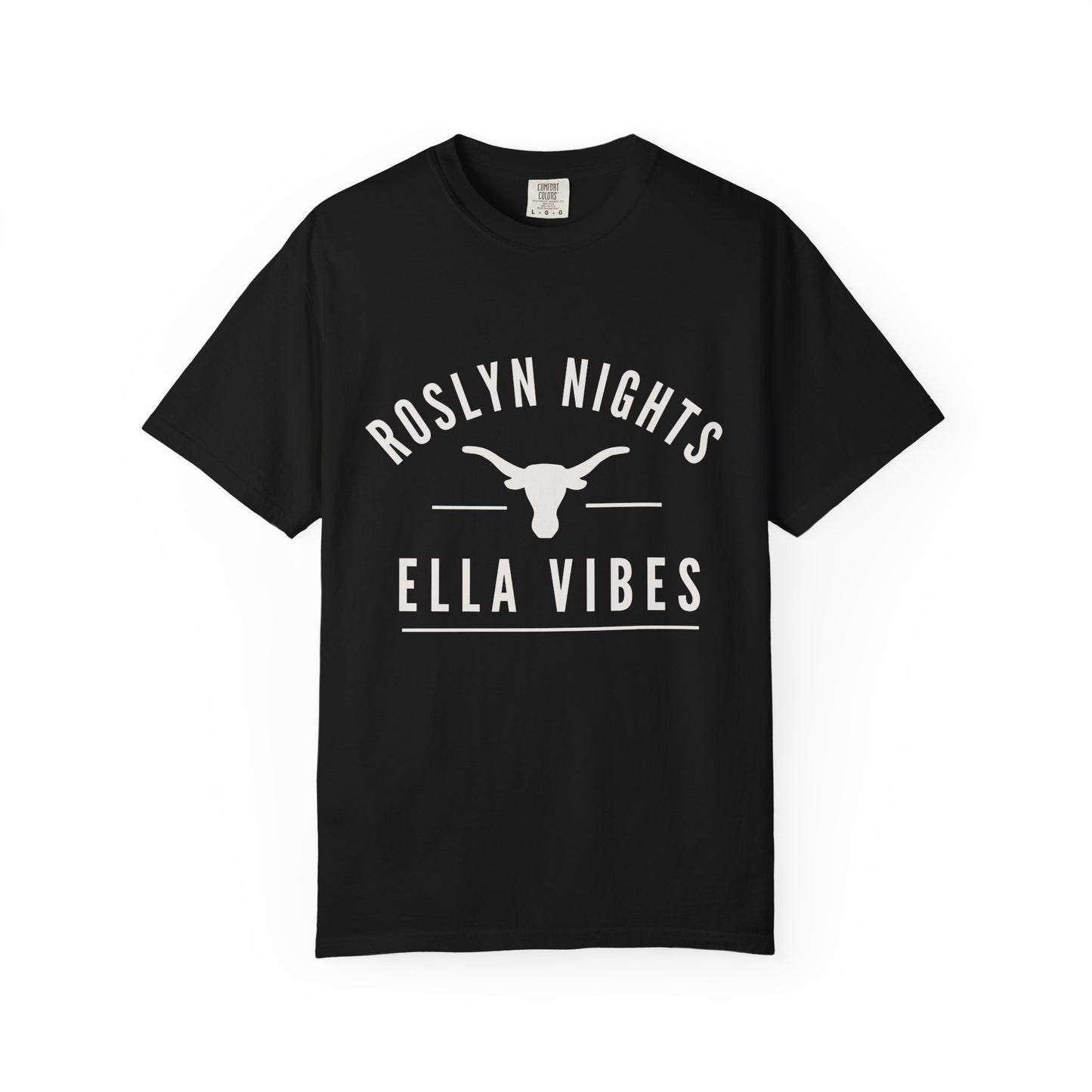 Roslyn Nights Ella Vibes T-Shirt | Unisex | Longhorn Skull Graphic | Rodeo Tee | Country Concerts