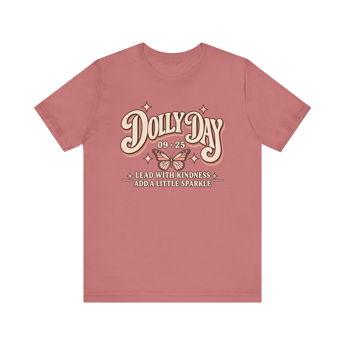 Dolly Day 9•25 Tee | Lead With Kindness & Add a Little Sparkle