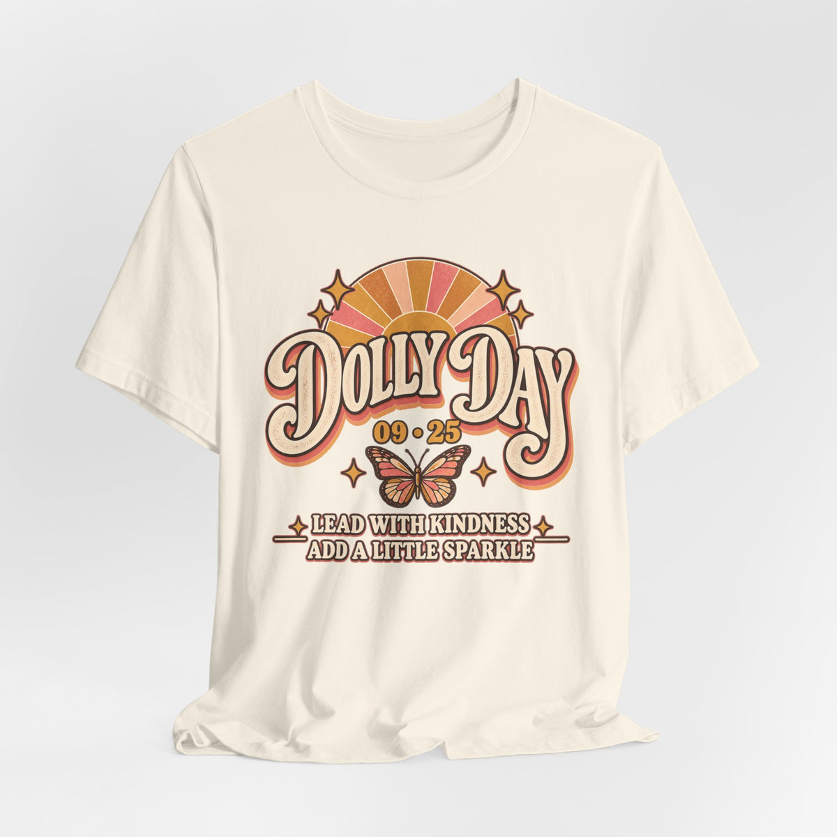 Dolly Day 09•25 Tee – Lead With Kindness, Add a Little Sparkle