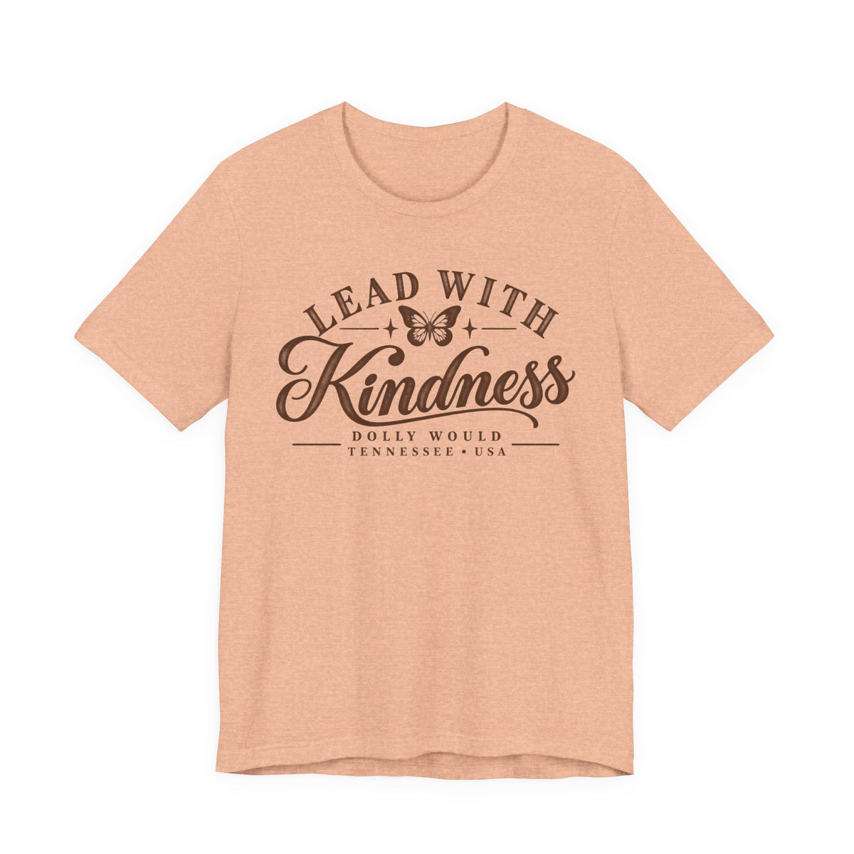 Lead With Kindness – Dolly Would Tennessee Tee 925