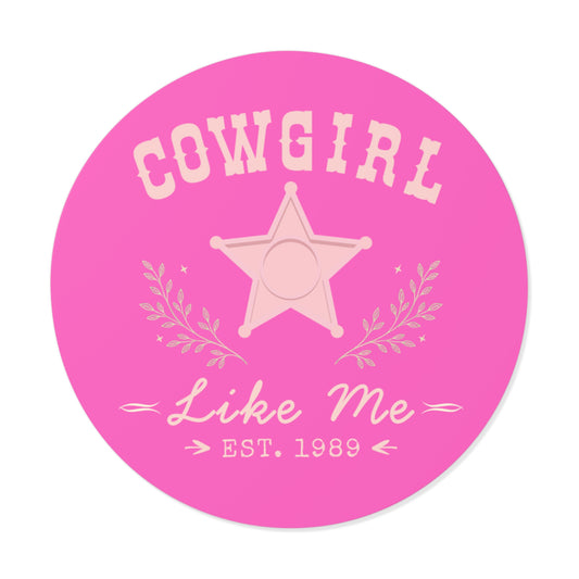 Cowgirl Like Me Sticker | Western Cowgirl Vinyl Decal | Pink Rodeo Sticker | Country Girl Gift | Laptop Water Bottle Tumbler Sticker