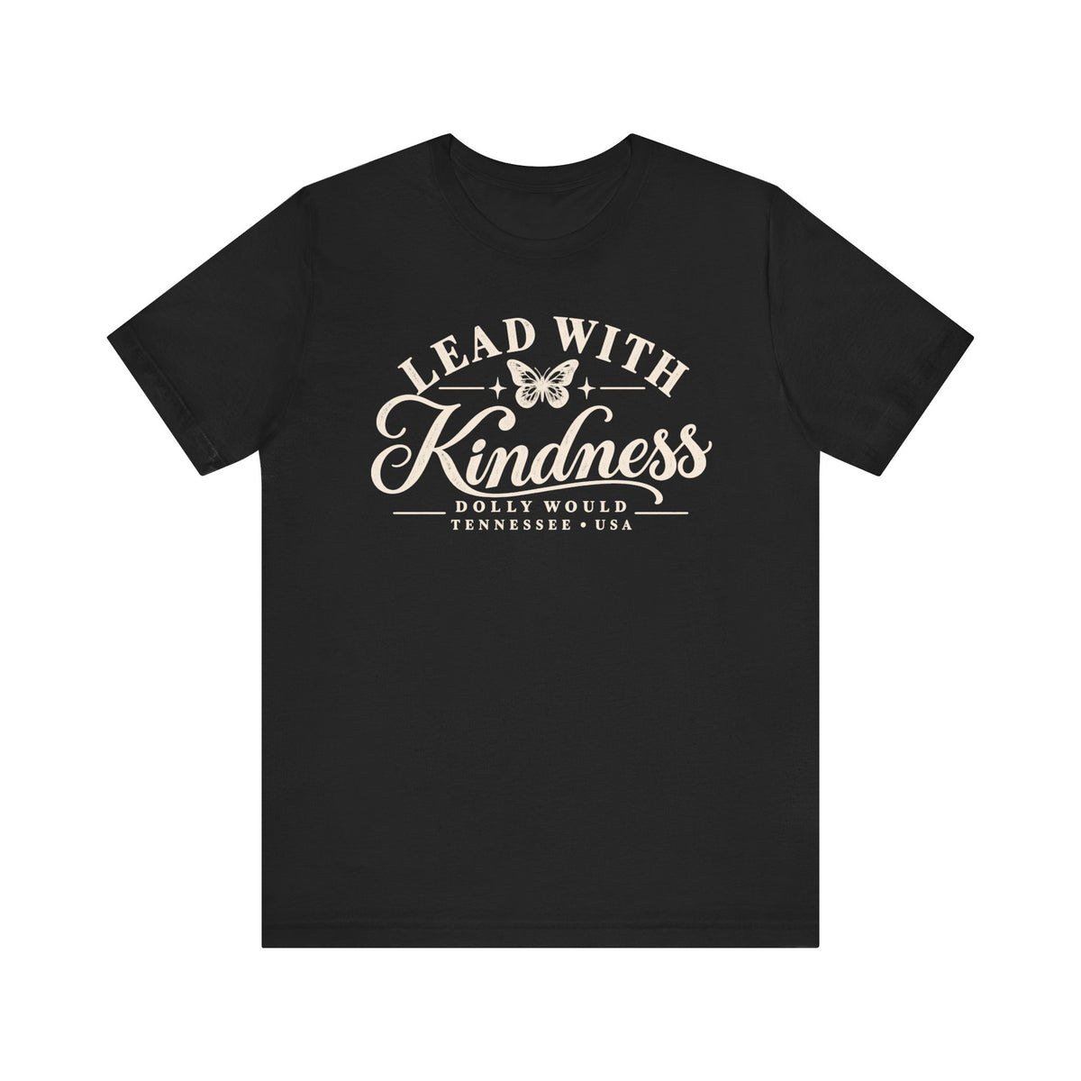 Lead With Kindness – Dolly Would Tennessee Tee 925