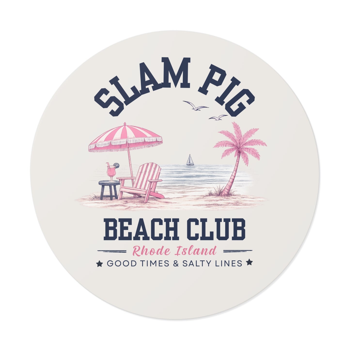 Slam Pig Beach Club | Anchor Yacht Club Sticker | Nautical Rhode Island Round Vinyl | RHORI