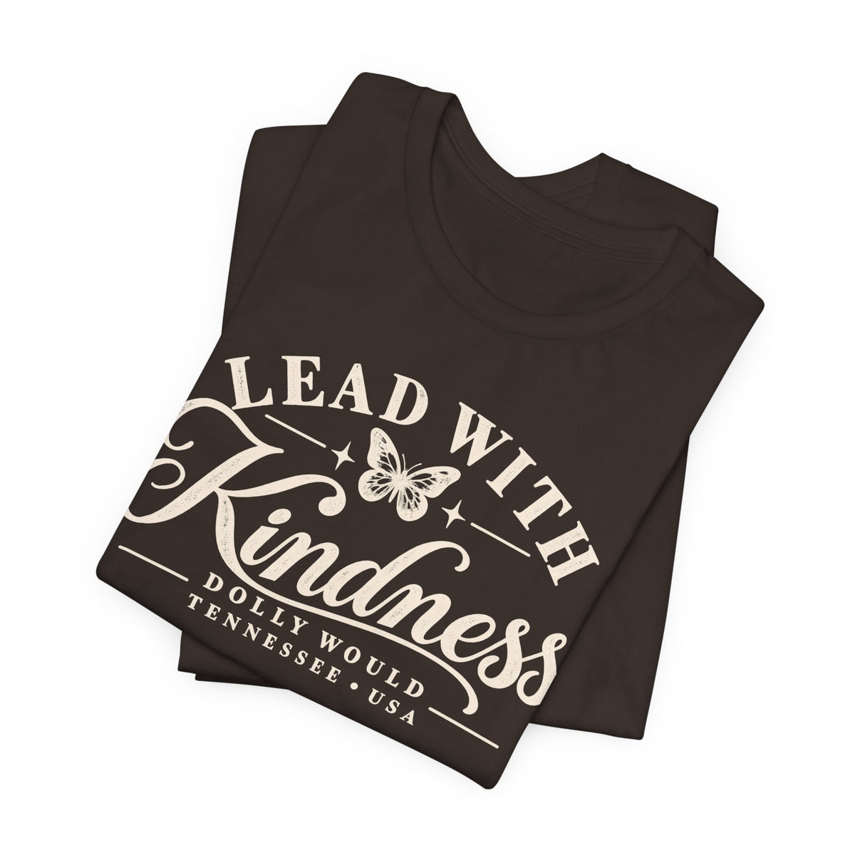 Lead With Kindness – Dolly Would Tennessee Tee 925