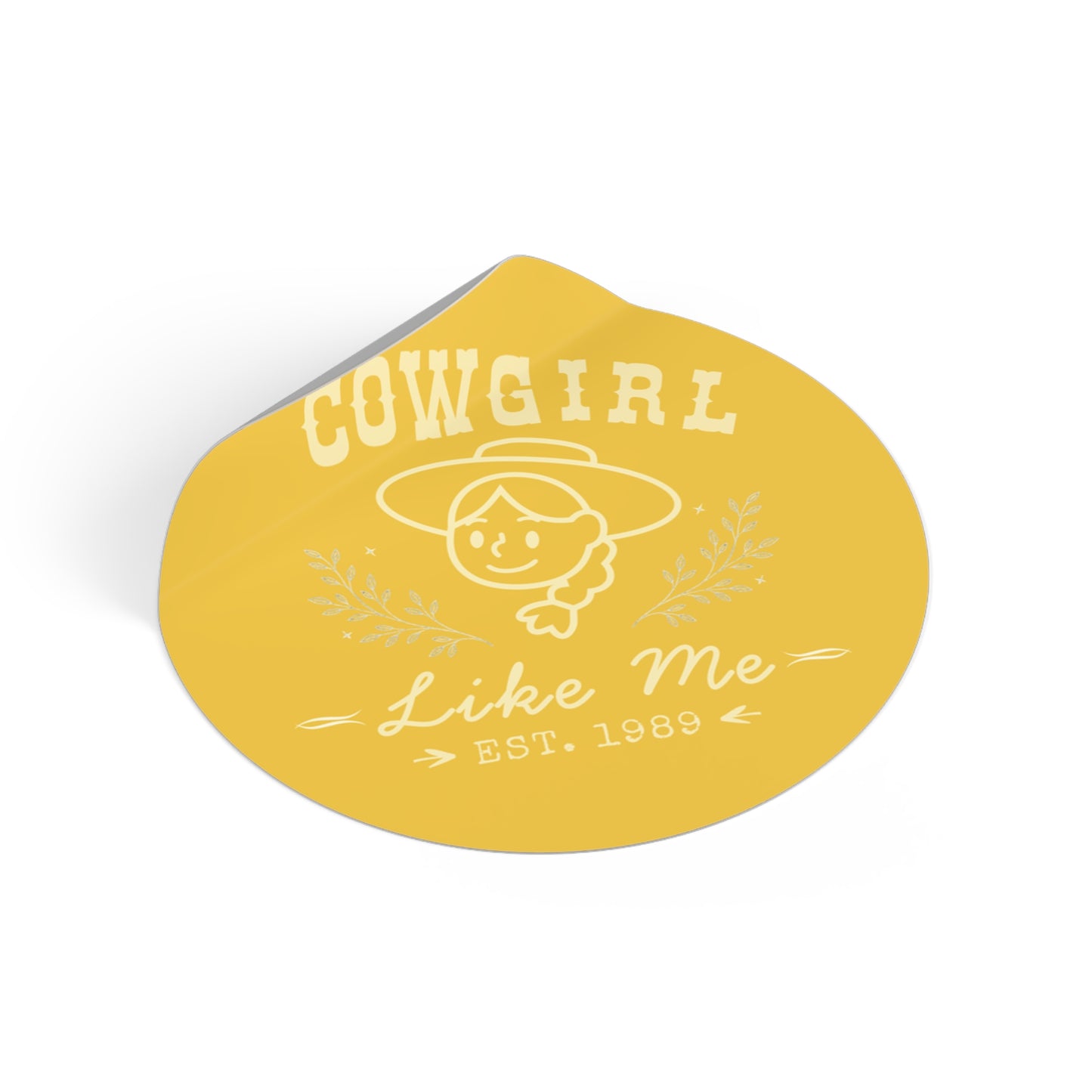 Cowgirl Like Me Sticker | Western Cowgirl Vinyl Decal | Yellow Rodeo Sticker | Country Girl Gift | Laptop Water Bottle Tumbler Sticker
