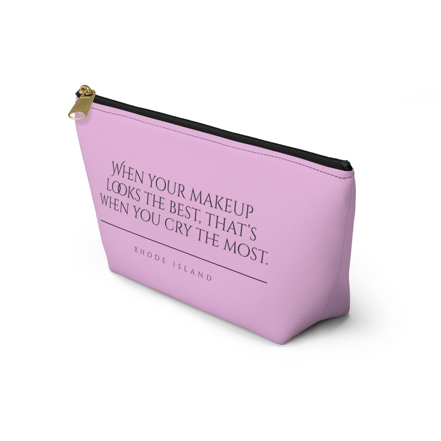 Rhode Island | When Your Makeup Looks The Best Cosmetic Accessory Pouch | Pink Makeup Bag | RHORI