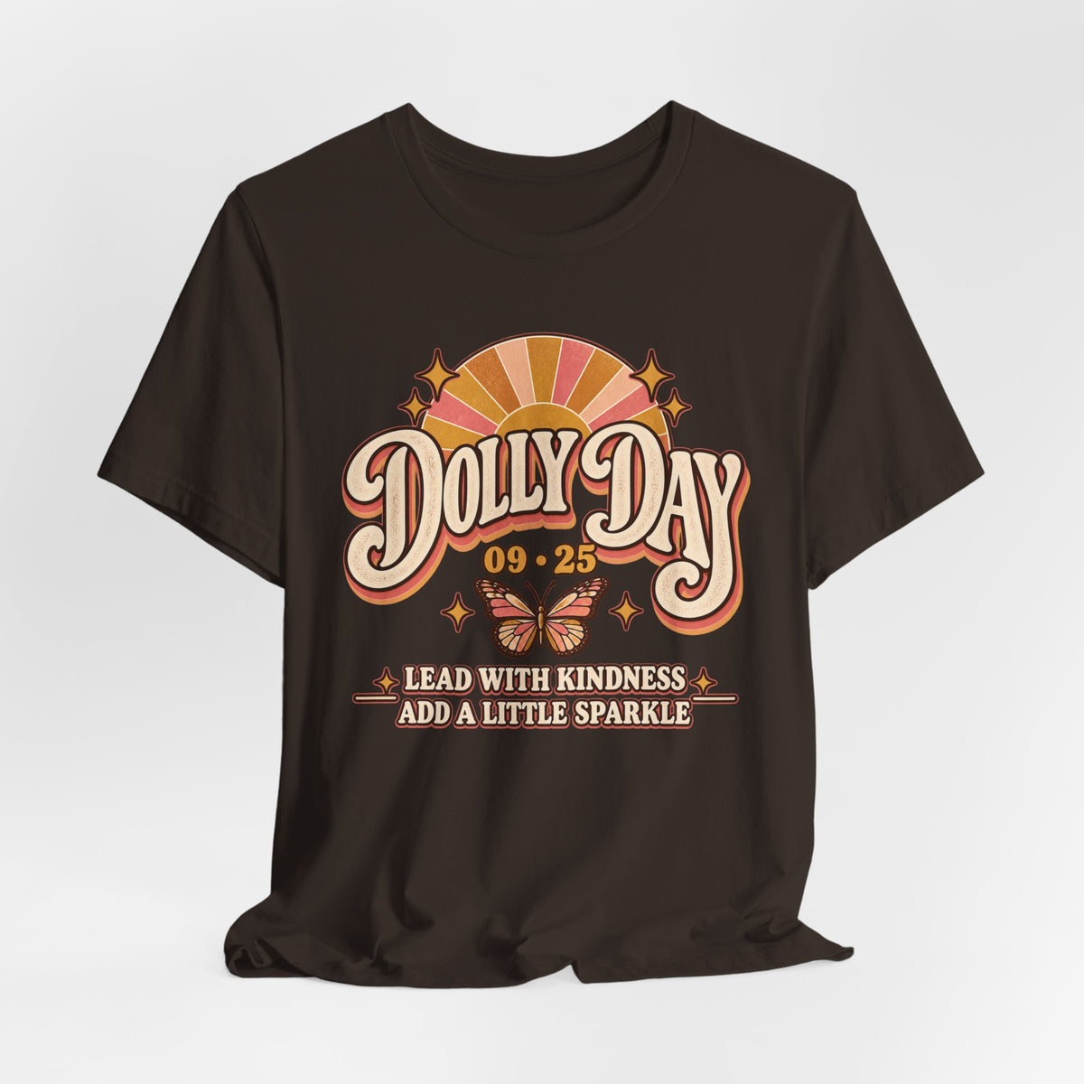 Dolly Day 09•25 Tee – Lead With Kindness, Add a Little Sparkle