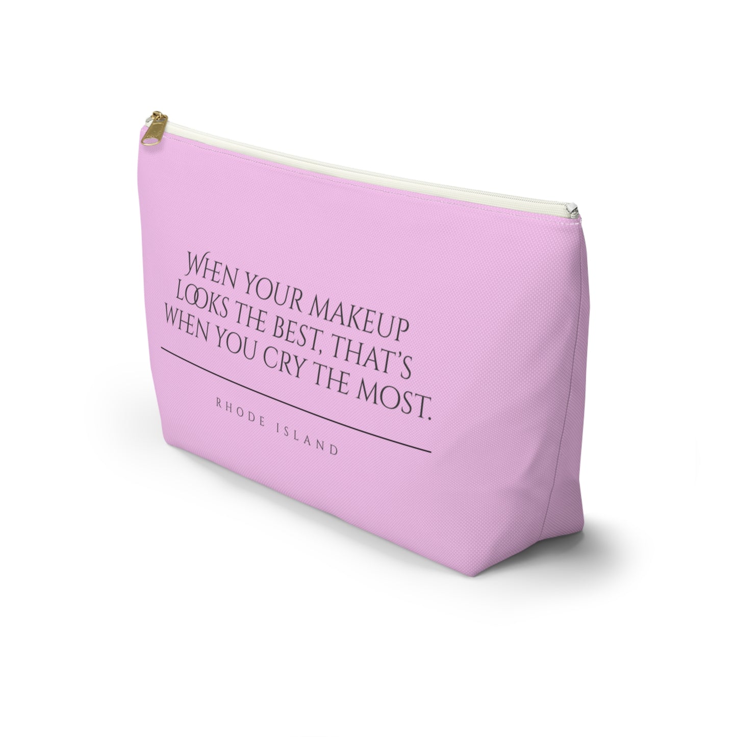 Rhode Island | When Your Makeup Looks The Best Cosmetic Accessory Pouch | Pink Makeup Bag | RHORI