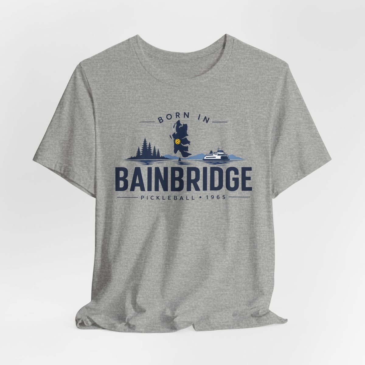 Born in Bainbridge Pickleball 1965 Tee | Bainbridge Island Washington