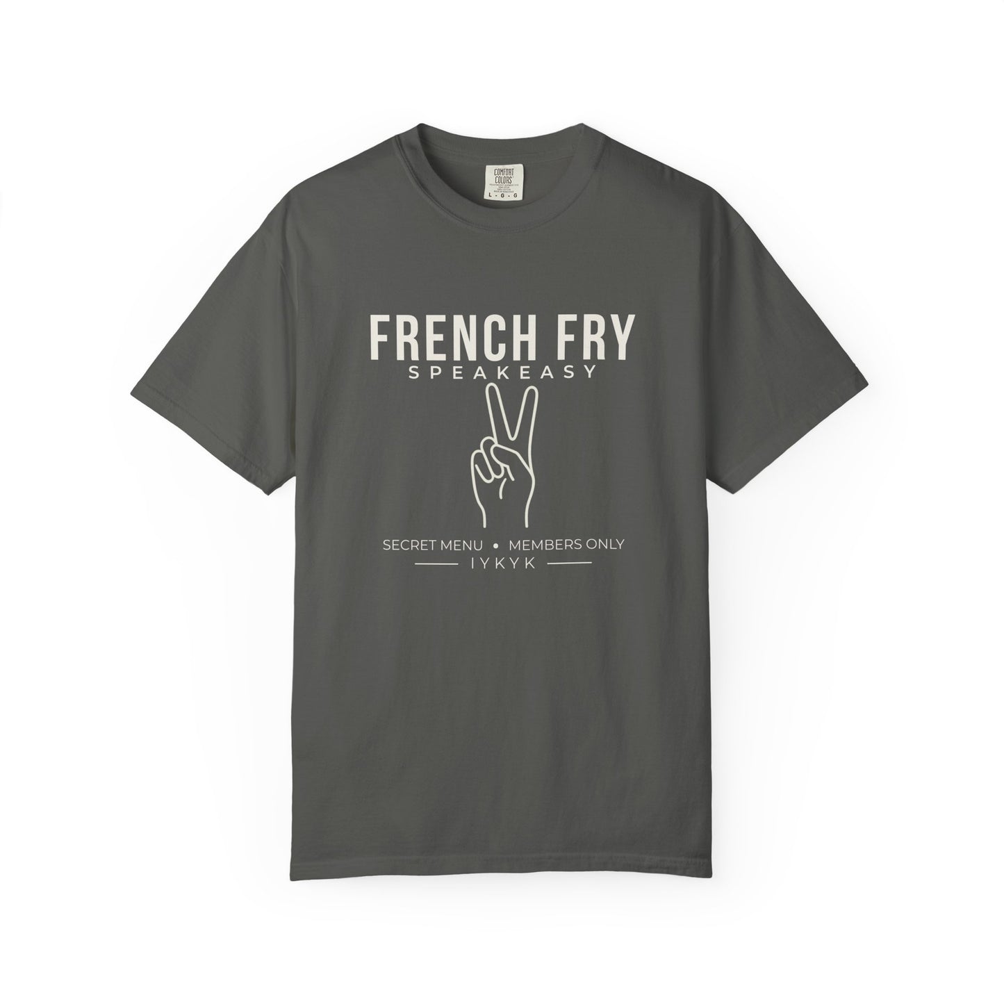 French Fry Speakeasy Shirt, Secret Menu Graphic Tee, IYKYK Shirt, Funny Viral Tee, Minimalist Comfort Colors Shirt