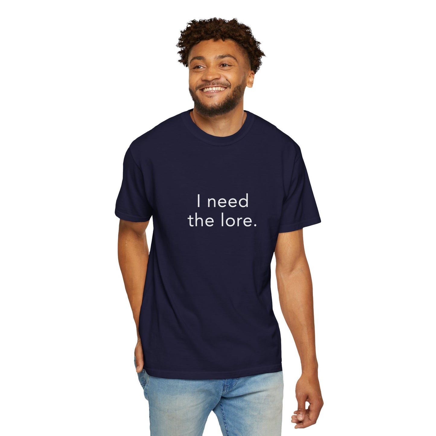 I Need The Lore Shirt, Funny Gossip Tee, Tea Lover Shirt, Internet Slang Shirt, Viral Trend Tee, Gen Z Humor Shirt, Oversized Graphic Tee