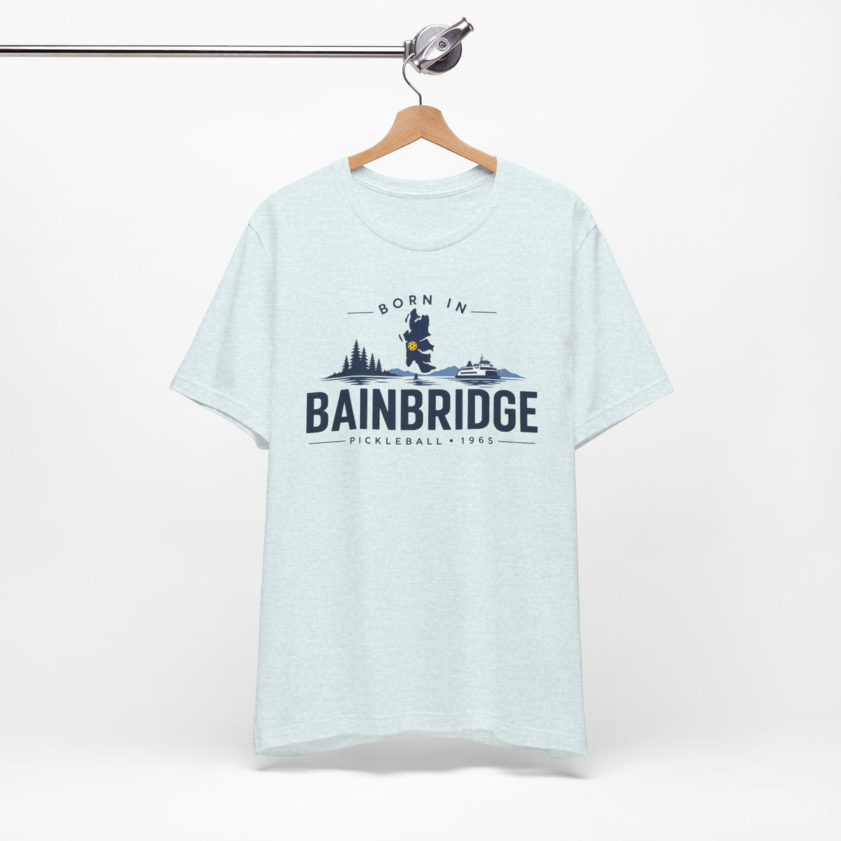 Born in Bainbridge Pickleball 1965 Tee | Bainbridge Island Washington
